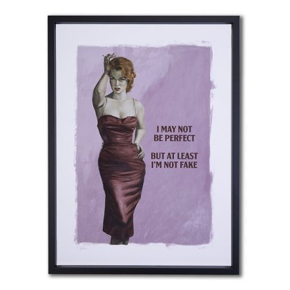 I May Not Be Perfect, Mr Pink Framed Picture I May Not Be Perfect, Mr Pink Framed Picture