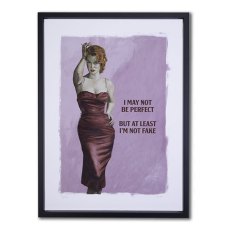 I May Not Be Perfect, Mr Pink Framed Picture